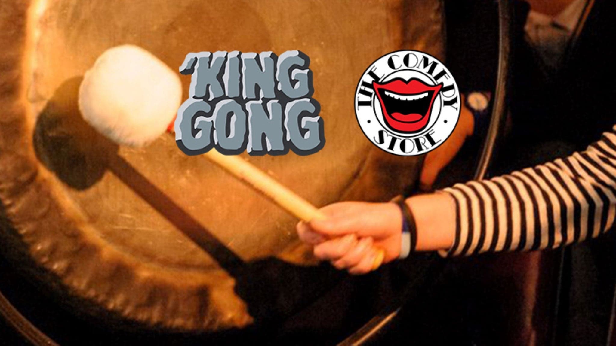 King Gong (World Famous Open-Mic Night!) - 25th May